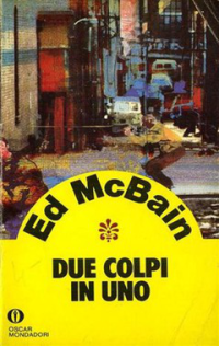 Ed McBain — Due colpi in uno