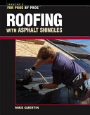 Mike Guertin — Roofing with Asphalt Shingles