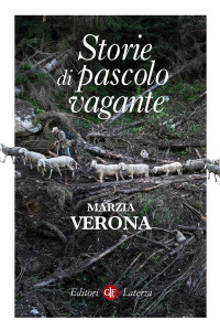 Marzia Verona — Storie di pascolo vagante