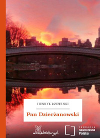 Henryk Rzewuski — Pan Dzierżanowski