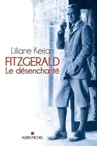 Liliane Kerjan — Fitzgerald : le désenchanté