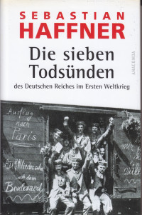 Себастьян Хаффнер — Семь смертных грехов Германского Рейха в Первой мировой войне
