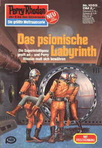 H. G. Ewers — [Perry Rhodan 1055] • Das psionische Labyrinth