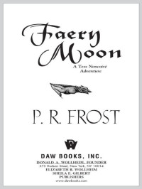 P. R. Frost; — Faery Moon