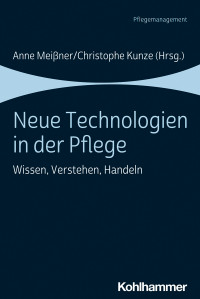 Anne Meißner & Christophe Kunze — Neue Technologien in der Pflege