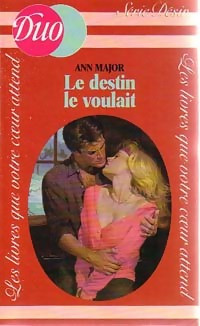 Ann Major — Le destin le voulait