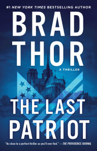 Brad Thor — The Last Patriot