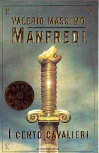 Valerio Massimo Manfredi — I Cento Cavalieri