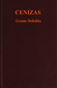 Grazia Deledda — Cenizas