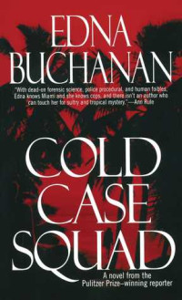 Buchanan, Edna — [Craig Burch 01] • Cold Case Squad