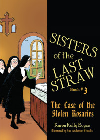 Karen Kelly Boyce — The Case of the Stolen Rosaries