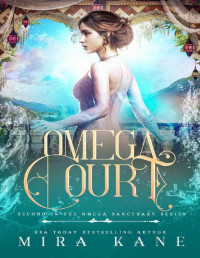 Mira Kane — Omega Court