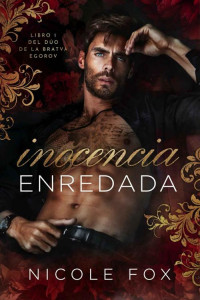 Nicole Fox — Inocencia Enredada (Spanish Edition)