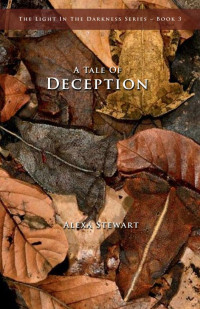 Alexa Stewart — A Tale of Deception