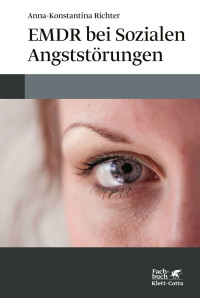 Anna-Konstantina Richter; — EMDR bei Sozialen Angststrungen