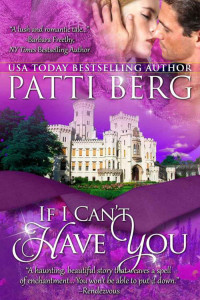 Patti Berg — If I Can't Have You