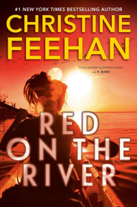 Christine Feehan — Red on the River (Murder At Sunrise Lake Book 1)