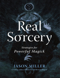 Miller, Jason;Brownlee, Matthew; — Real Sorcery