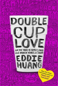 Eddie Huang — Double Cup Love