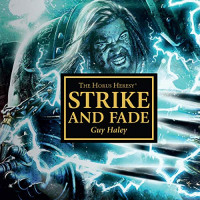 Guy Haley — Strike and Fade