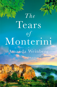 Amanda Weinberg — The Tears of Monterini