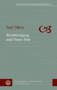 Tillich, Paul / Danz, Christian — Rechtfertigung und Neues Sein