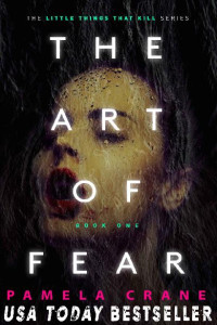 Pamela Crane — The Art of Fear