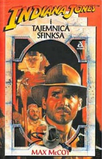 Max McCoy — Indiana Jones i tajemnica sfinksa