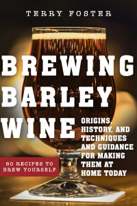 Terry Foster — Brewing Barley Wines