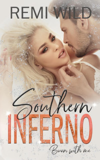 Remi Wild — Southern Inferno