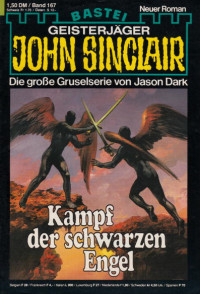 Dark, Jason — [John Sinclair 0167] • Kampf der schwarzen Engel