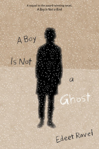 Edeet Ravel — A Boy Is Not a Ghost