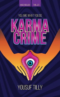 Yousuf Tilly — Karma Crime