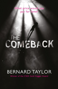 Bernard Taylor — The Comeback