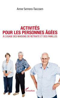 Anne Serrero-Taccoen — Activités pour les personnes âgées