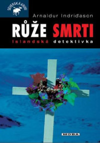 Indridason Arnaldur — Růže smrti