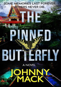 Johnny Mack — The Pinned Butterfly