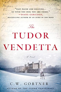 C. W. Gortner — The Tudor Vendetta