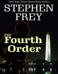 Stephen Frey — The Fourth Order