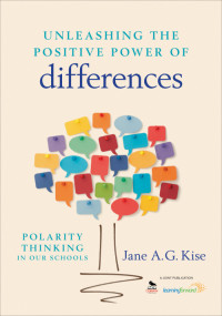 Jane A. G. Kise — Unleashing the Positive Power of Differences