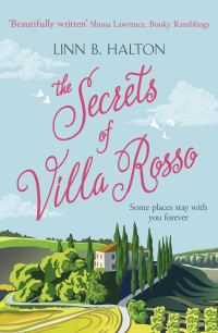 Linn. B. Halton — The Secrets of Villa Rosso