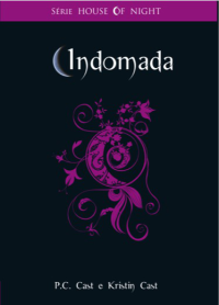 P.C. Cast & Kristin Cast — House of Night 04 - Indomada