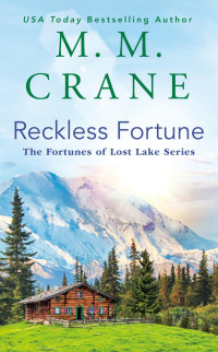 M. M. Crane — Reckless Fortune