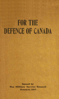 The Military Service Council — For the Defence of Canada