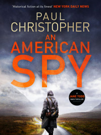 Paul Christopher — An American Spy