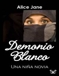 Alice Jane — Demonio Blanco