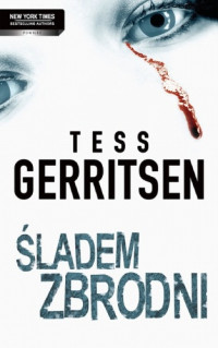 Tess Gerritsen — Śladem Zbrodni