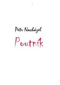 Nacházel — Poutník 1