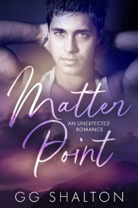 GG Shalton — Matter Point