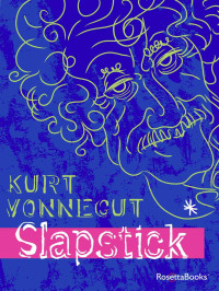Kurt Vonnegut — Slapstick